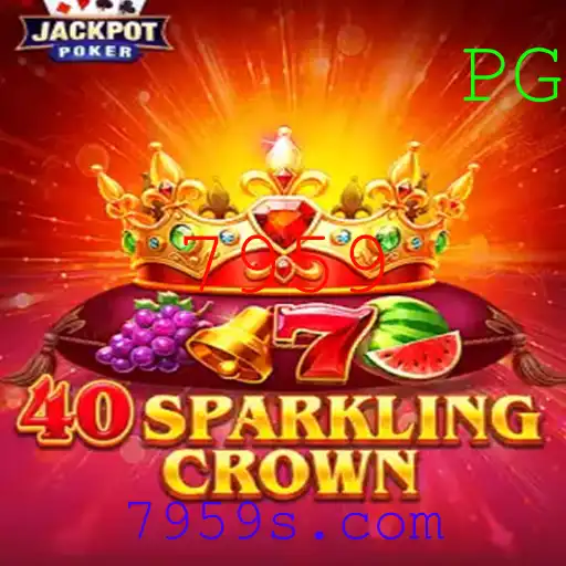 Descubra o Fascinante Mundo de 40SparklingCrown: Jogo, Estratégia e Emoção